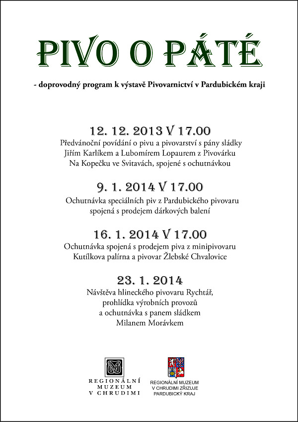 Pivo o páté - doprovodný program na prosinec 2013 a leden 2014 k výstavě Pivovarnictví v Pardubickém kraji 