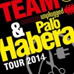Palo Habera a Team Unplugged pokračuje i v roce 2014