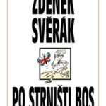 Kniha Zdeňka Svěráka Po strništi bos je nejprodávanější českou novinkou za rok 2013