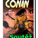 Soutěž o knihu Conan – Meč s Fénixem a jiné povídky