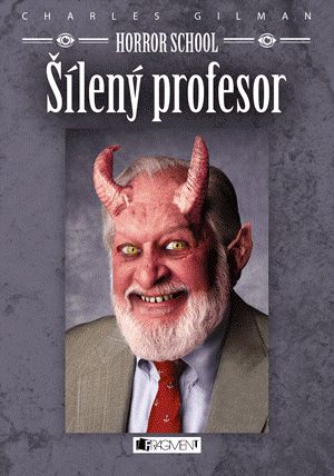 Horror School – Šílený profesor