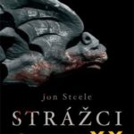 Soutěž o knihu:  Jon Steele – Strážci