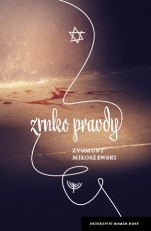 Knižní tip na poctivou detektivku: Zrnko pravdy