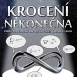 Krocení nekonečna – příběh matematiky od prvních čísel k teorii chaosu