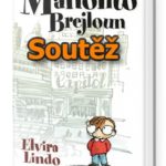 SOUTĚŽ o knihu Manolito Brejloun