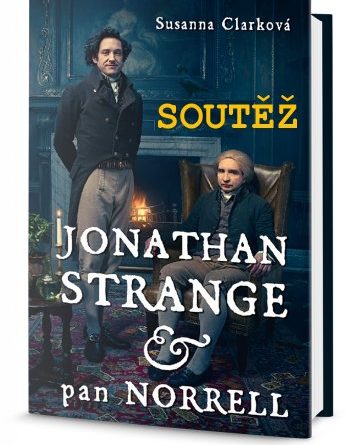 SOUTĚŽ o knihu Jonathan Strange a pan Norrell