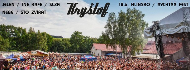 SOUTĚŽ o vstupenky na RychtářFest2016 - Kryštof, Inekafe, Jelen, Sto Zvířat, Slza a Nebe