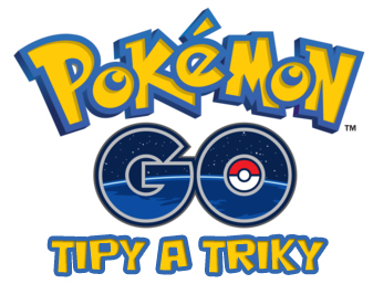 Pokémon GO - tipy a triky