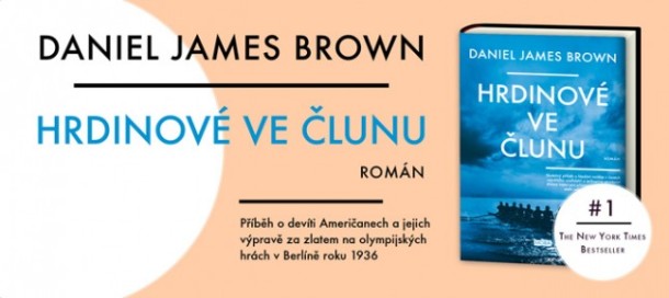 DANIEL JAMES BROWN – HRDINOVÉ VE ČLUNU