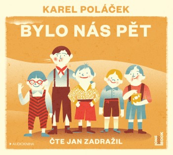 Karel Poláček - Bylo nás pět