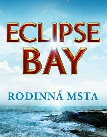 Eclipse Bay: Rodinná msta