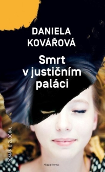 Daniela Kovářová - Smrt v justičním paláci