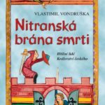 Knižní tip: Nitranská brána smrti (recenze)