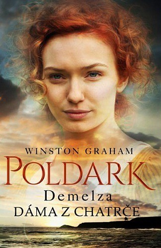 Ross Poldark - Demelza / Dáma z chatrče