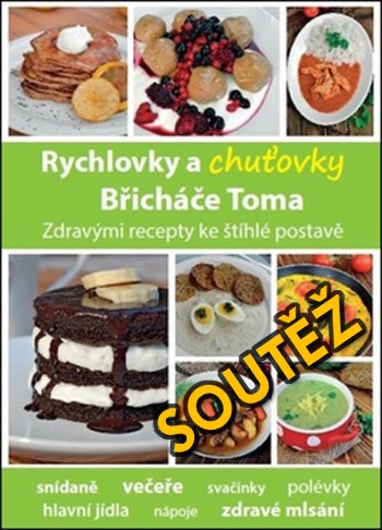 Rychlovky a chuťovky Břicháče Toma