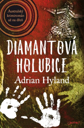 Adrian Hyland - Diamantová holubice