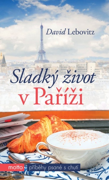 David Lebovitz - Sladký život v Paříži