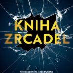 Knižní tip: KNIHA ZRCADEL (recenze knihy)