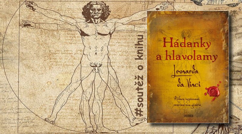 Hádanky a hlavolamy Leonarda da Vinci - kniha - soutěž