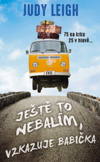 Ještě to nebalím, vzkazuje babička