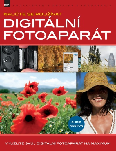 Naučte se používat digitální fotoaparát (Zoner Press)