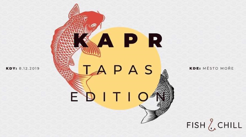 Fish&Chill Kapr Tapas edition