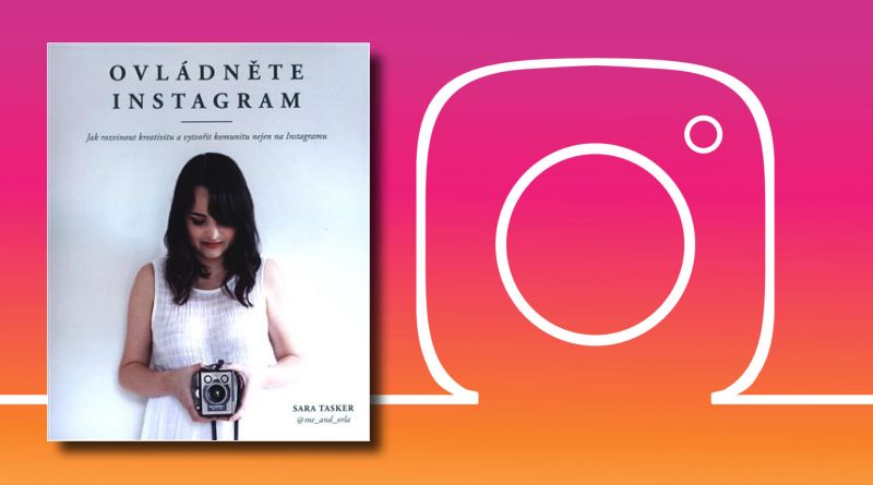 Ovládněte Instagram - soutěž o knihu
