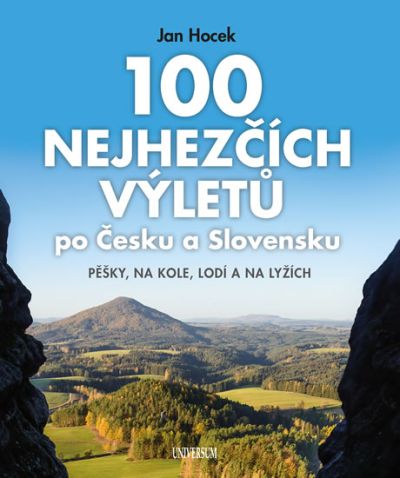 100 nejhezčích výletů po Čechách a Slovensku - soutěž o knihu