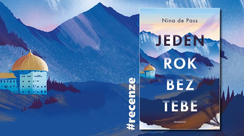 Jeden rok bez tebe (Fragment) - recenze knihy