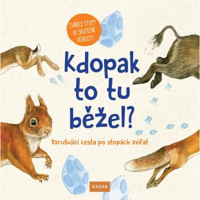 Kdopak to tu běžel? (KAZDA)