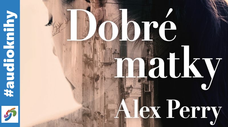 Dobré matky - recenze
